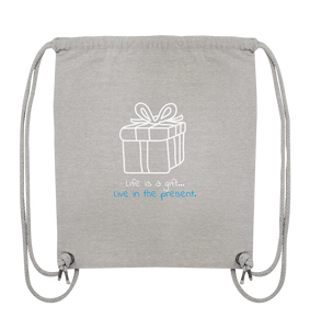 Life is a gift - Organic Gym-Bag