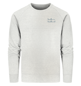 Breathe in breathe out - Organic Sweatshirt