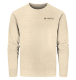 Be mindful - Organic Sweatshirt